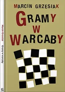 Gramy w Warcaby - Marcin Grzesiak